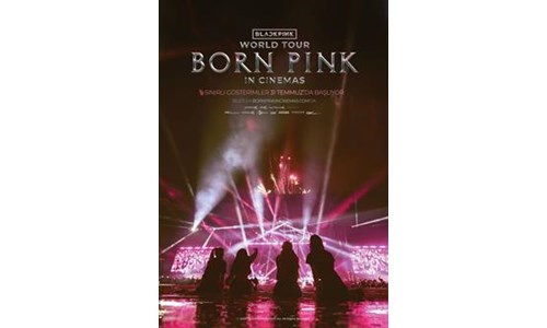 BLACKPINK WORLD TOUR BORN PINK IN CINEMAS  